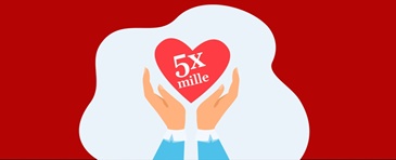 5xmille: Il cuore non aspetta. Non farlo neanche tu.